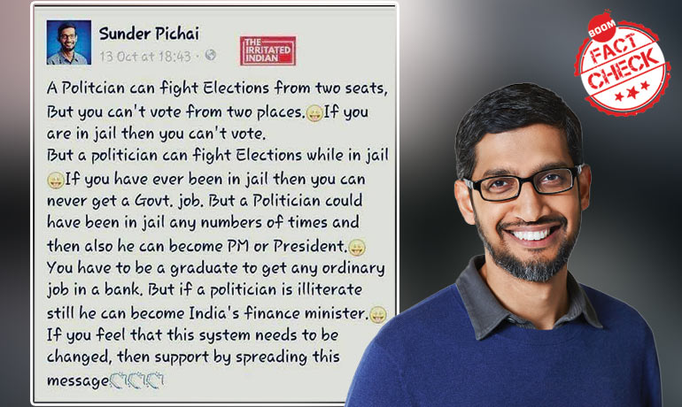 Did Sundar Pichai Say, "An Illiterate Politician Can Become India Did Sundar Pichai Say, "An Illiterate Politician Can Become India