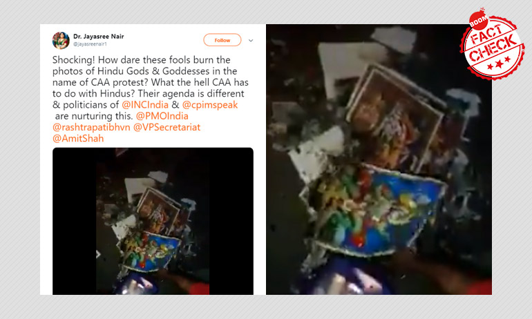False: Anti-CAA Protesters Burnt Photos Of Hindu Gods False: Anti-CAA Protesters Burnt Photos Of Hindu Gods