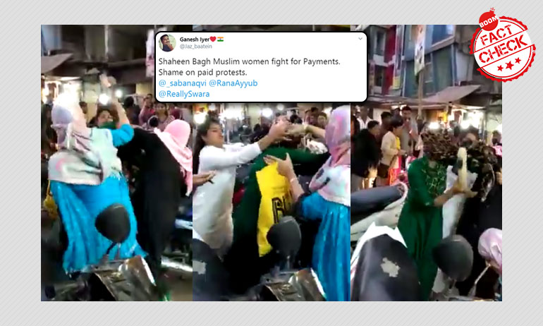 False: Women Fighting At Shaheen Bagh During Anti-CAA Protests False: Women Fighting At Shaheen Bagh During Anti-CAA Protests