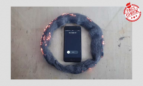 Incoming Phone Call Burns Steel Wool? A FactCheck