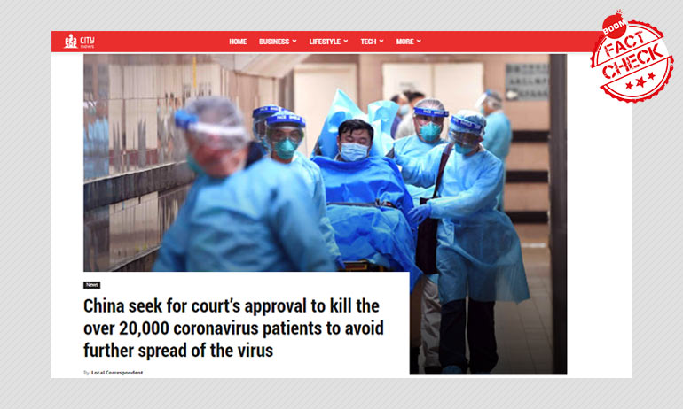 False: China Seeks Court Approval To Kill Over 20,000 Coronavirus Patients False: China Seeks Court Approval To Kill Over 20,000 Coronavirus Patients