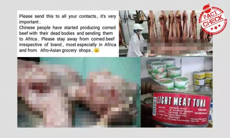 Fake Message Claims China Producing Corned Beef With Human Body Parts