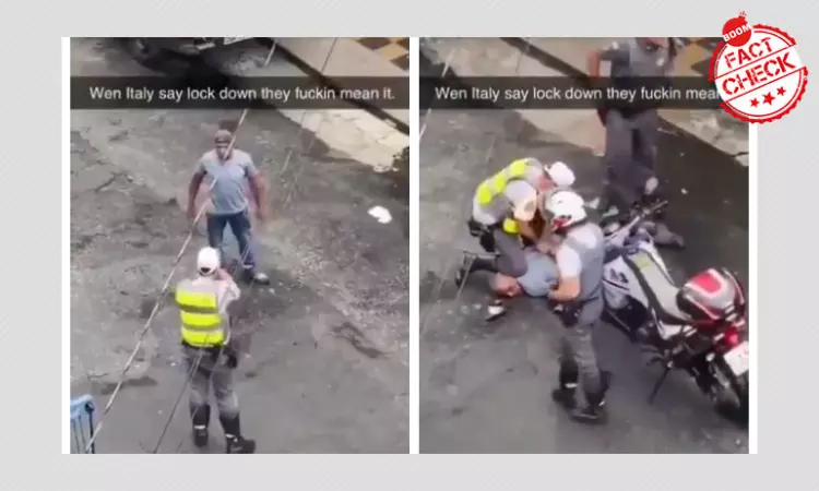 Coronavirus: Video Of An Arrest In Brazil Falsely Linked To Lockdown In Italy