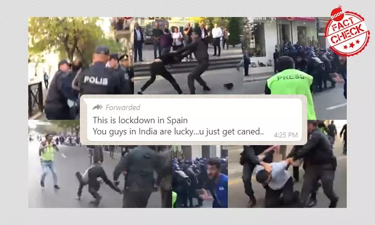 Video From Azerbaijan Falsely Shared As Spanish Police Enforcing A Lockdown