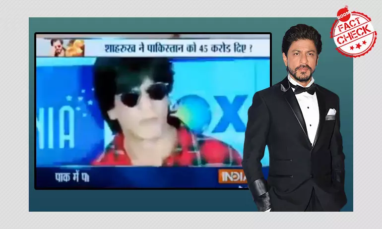 Cropped Fact Check Video Debunking Shah Rukh Khan Donating To Pakistan Revived