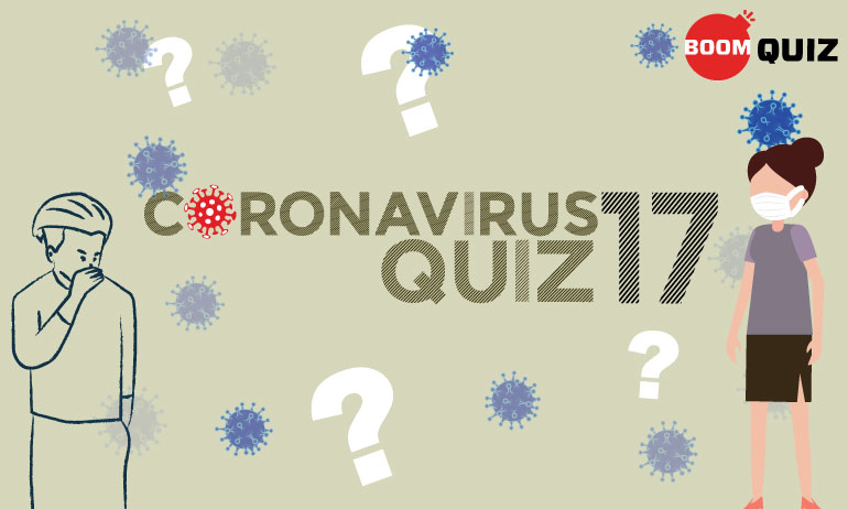BOOM Quiz 17: Think You Are A Corona Expert? Try Our Quiz BOOM Quiz 17: Think You Are A Corona Expert? Try Our Quiz