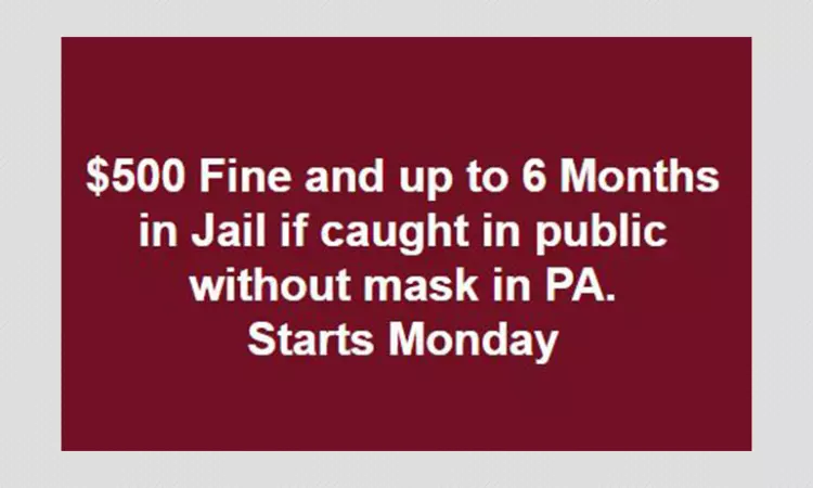 False: Pennsylvania To Impose Fine, Jail Residents Caught Without Mask