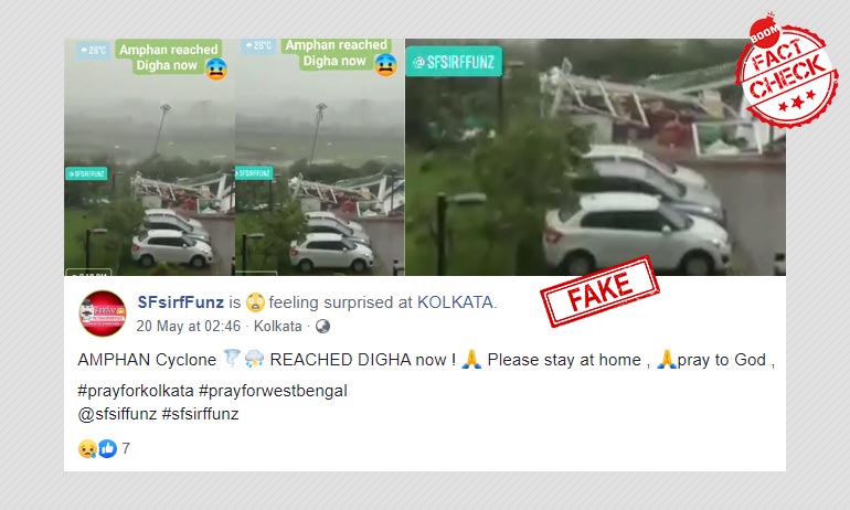 Video From Cyclone Fani Peddled As Destruction By Cyclone Amphan Video From Cyclone Fani Peddled As Destruction By Cyclone Amphan