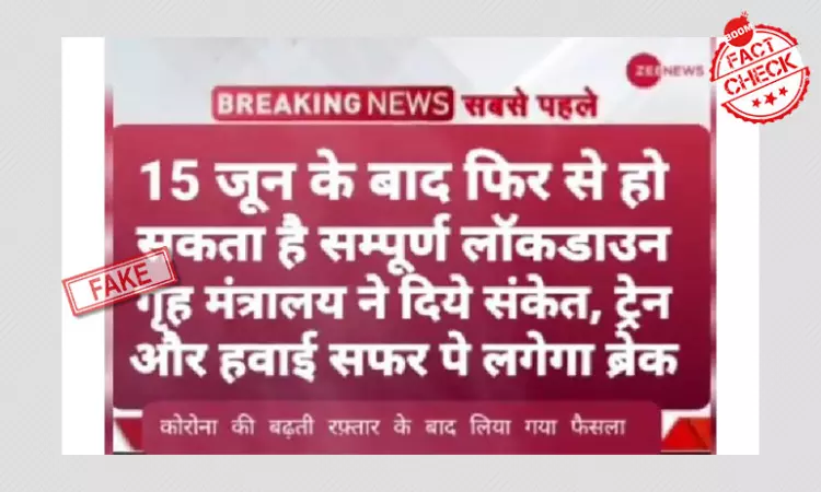 Fake Zee News Graphic Claims Total Lockdown From June 15