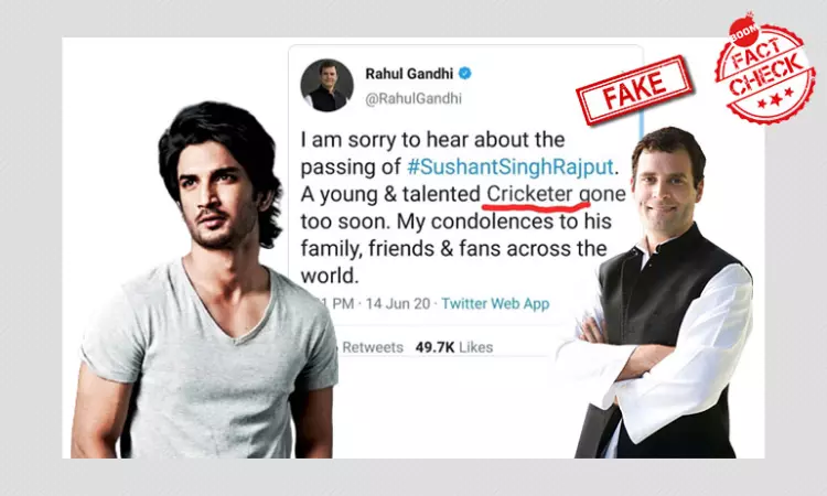 No, Rahul Gandhi Did Not Call Sushant Singh Rajput A Cricketer