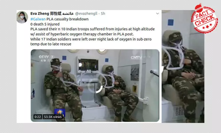 Old Clip Shared As PLA Giving Hyberbaric Oxygen Therapy To Indian Troops
