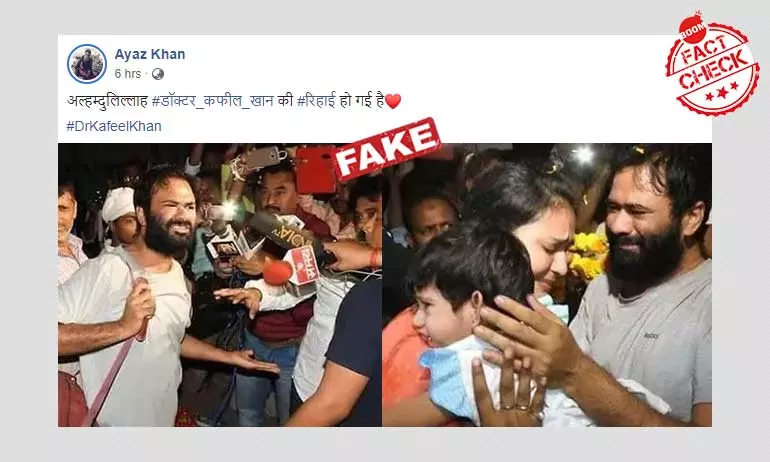 Viral Posts Claiming Doctor Kafeel Khan Has Been Released Are False