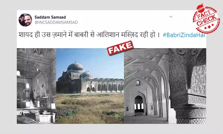 Images Of Unrelated Islamic Structures Viral As Babri Masjid