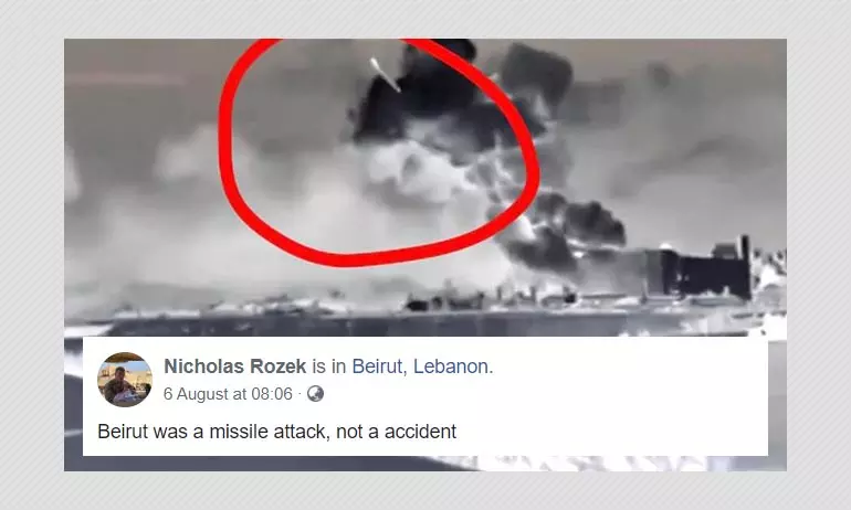 Video Claiming Missile Strike Caused Blast At Beirut Port Is Doctored