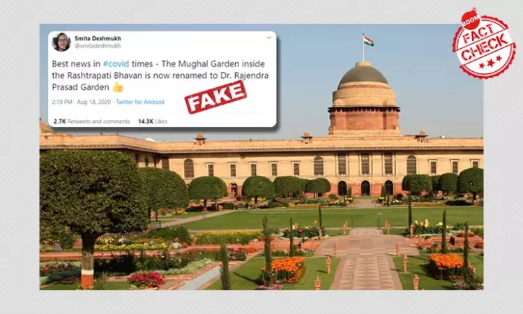 No, Mughal Gardens Has Not Been Renamed To Dr. Rajendra Prasad Garden