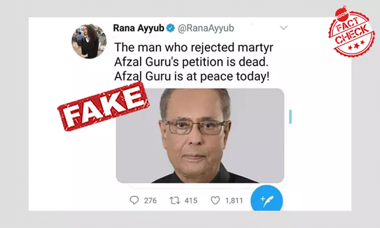 No, Rana Ayyub Did Not Tweet About Afzal Guru On Pranab Mukherjees Death