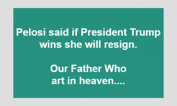 Did Nancy Pelosi Say She Will Resign If Donald Trump Is Re-elected?