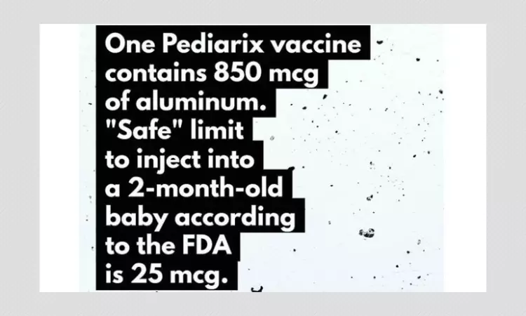 Aluminium In Pediarix Vaccine Is Not Harmful For Infants