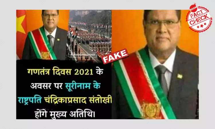 No, President Of Suriname Is Not The Chief Guest For Republic Day 2021