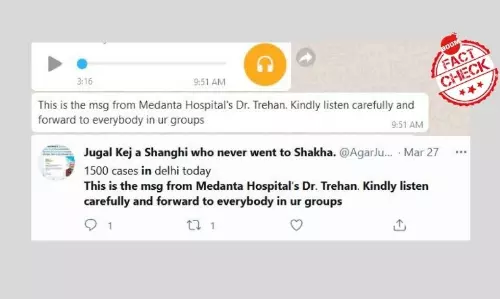 COVID-19 Cure Audio Clip That Was Falsely Linked To Medanta Resurfaces