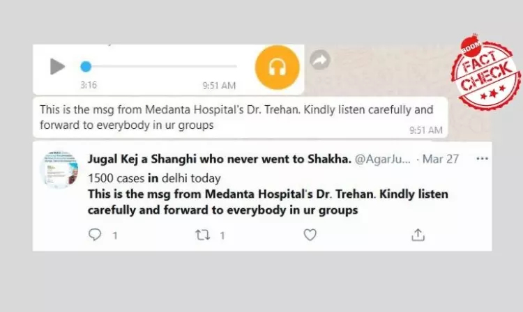 COVID-19 Cure Audio Clip That Was Falsely Linked To Medanta Resurfaces