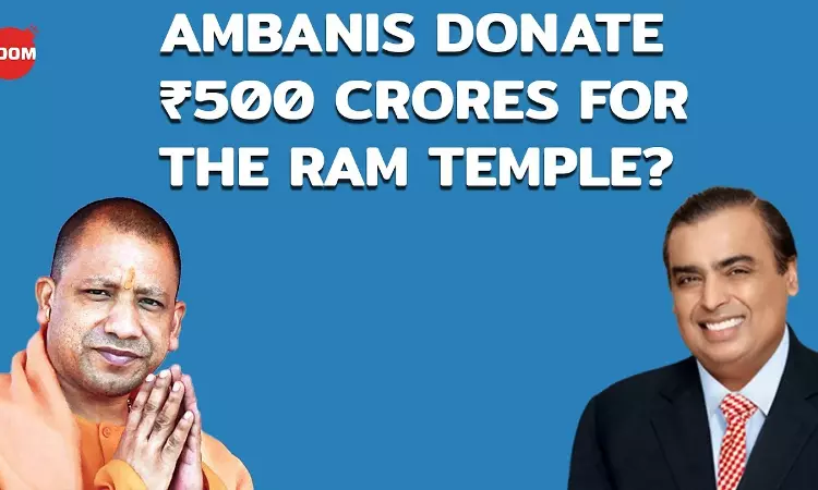 Ambanis Donating ₹500 Crores For A Ram Temple? A FactCheck