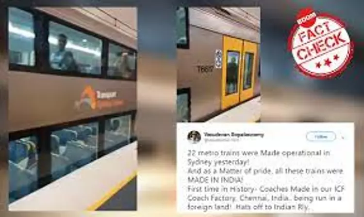 Video Of Sydney Railway Coaches Misidentified As Metro Coaches Under Made In India