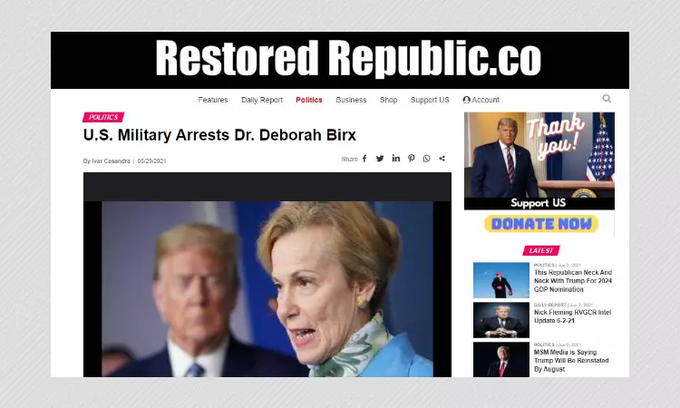 Posts Falsely Claim Dr. Deborah Birx Was Arrested For Lying About Masks
