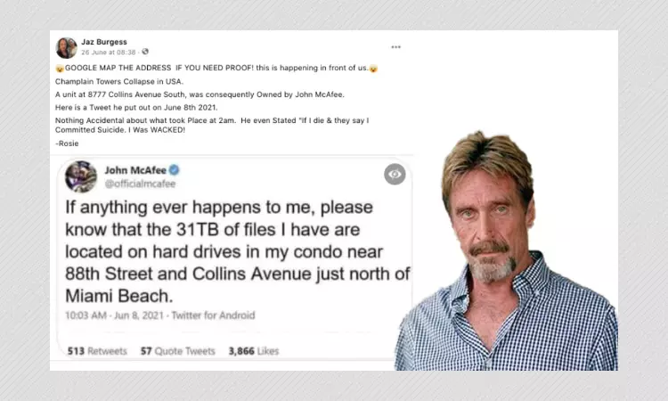 John McAfees Doctored Tweet Misleadingly Linked To Miami Condo Collapse