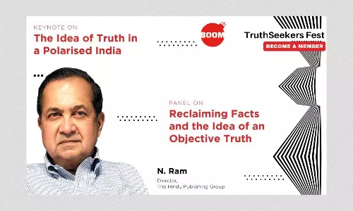 Fact-Checking - Back To Basics Of Journalism: N Ram At TruthSeekers Fest
