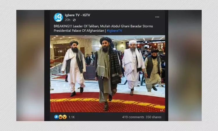 This Is Not A Photo Of Taliban Leader Mullah Baradar At Afg Presidential Palace