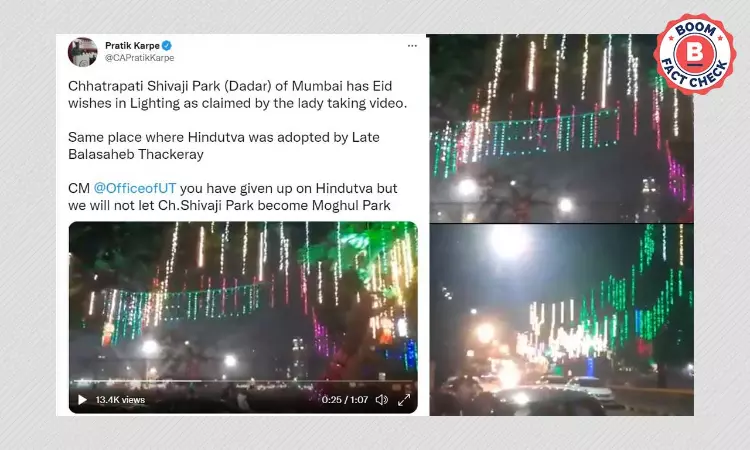 Truth Behind Viral Video Showing Eid Lights At Mumbais Shivaji Park
