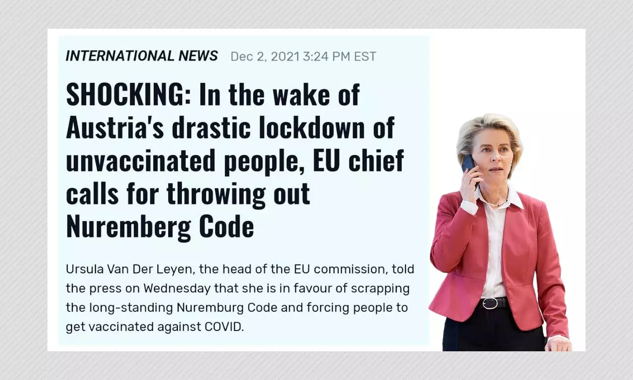 EU Commission Prez Ursula von der Leyen Did Not Call For Scrapping Of Nuremberg Code