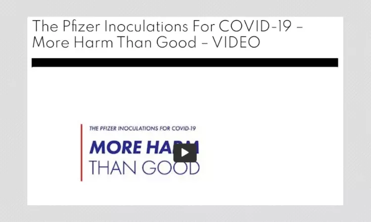 Viral Video Shares Debunked Misinfo About Pfizers COVID-19 Vaccine