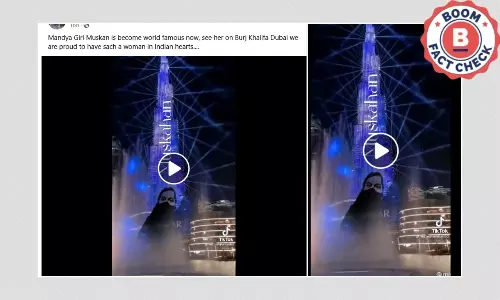No, Burj Khalifa Was Not Lit Up To Honour Burqa-Clad Muskan Khan