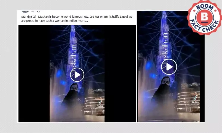 No, Burj Khalifa Was Not Lit Up To Honour Burqa-Clad Muskan Khan