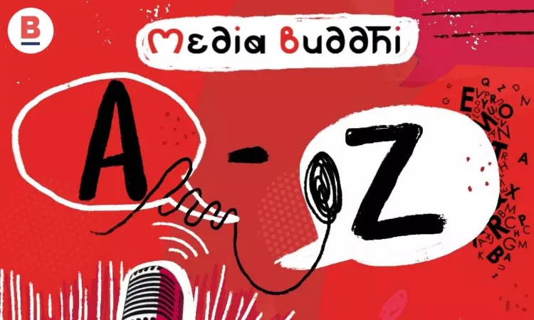 Media Buddhi A-Z, A Podcast On All Things Media Literacy And Politics Media Buddhi A-Z, A Podcast On All Things Media Literacy And Politics