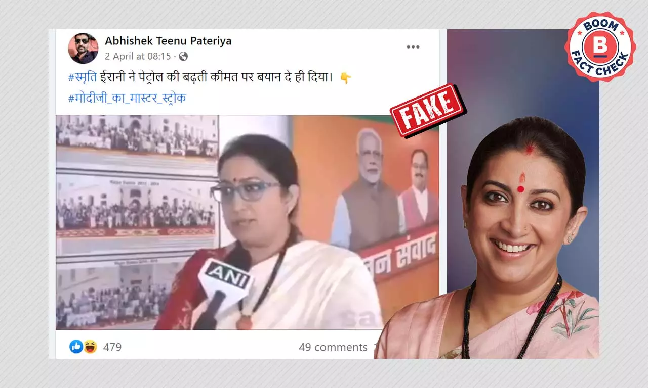 Video Of Smriti Irani Calling Petrol Price Hikes A Masterstroke Is Doctored