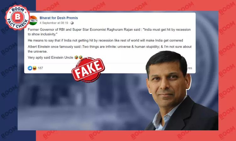 Raghuram Rajan Did Not Say India Should Be In Recession To Show Inclusivity