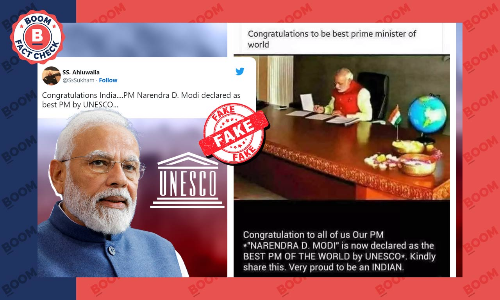UNESCO Calls PM Modi As Worlds Best Prime Minister? Fake Claim Revived