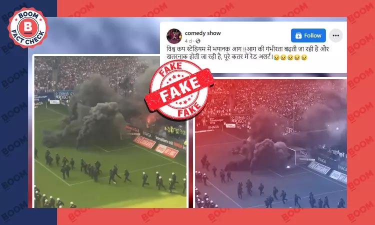 Old Video Of Rioting In Germany Peddled As Fire At FIFA World Cup
