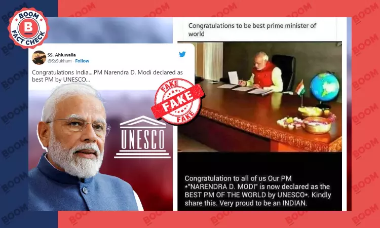 UNESCO Calls PM Modi As Worlds Best Prime Minister? Fake Claim Revived