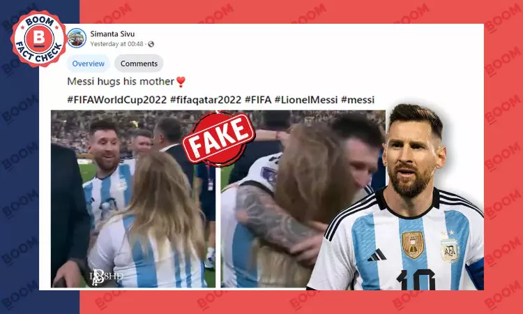 Video Of Messi Hugging Team Cook Falsely Viral As The Players Mother