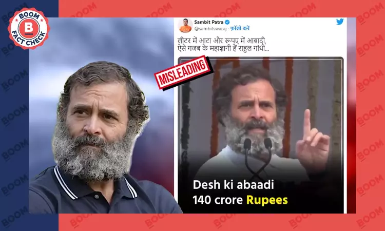 Video Of Rahul Gandhi Saying Indias Population Is 140 Crore Rupees Is Clipped