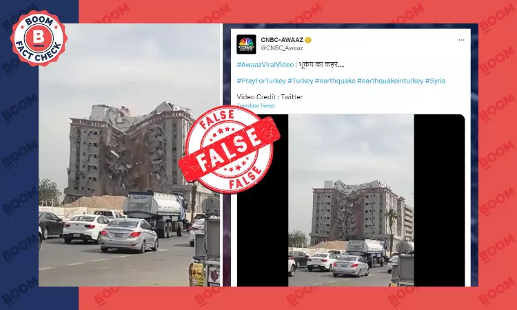 Video Of Building Demolition In Saudi Arabia Peddled As Turkey Quake