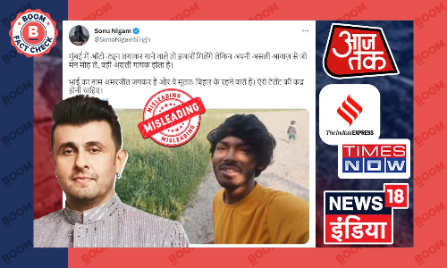 News Outlets Misidentify Sonu Nigam Namesake Tweet Praising Bihar Youth