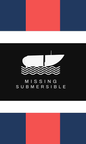 Missing Titanic-Bound Submersible Likely To Have Undergone ‘Catastrophic Implosion’