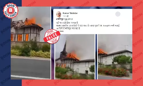 Video of Burning Church In France Falsely Linked To Violence In Manipur