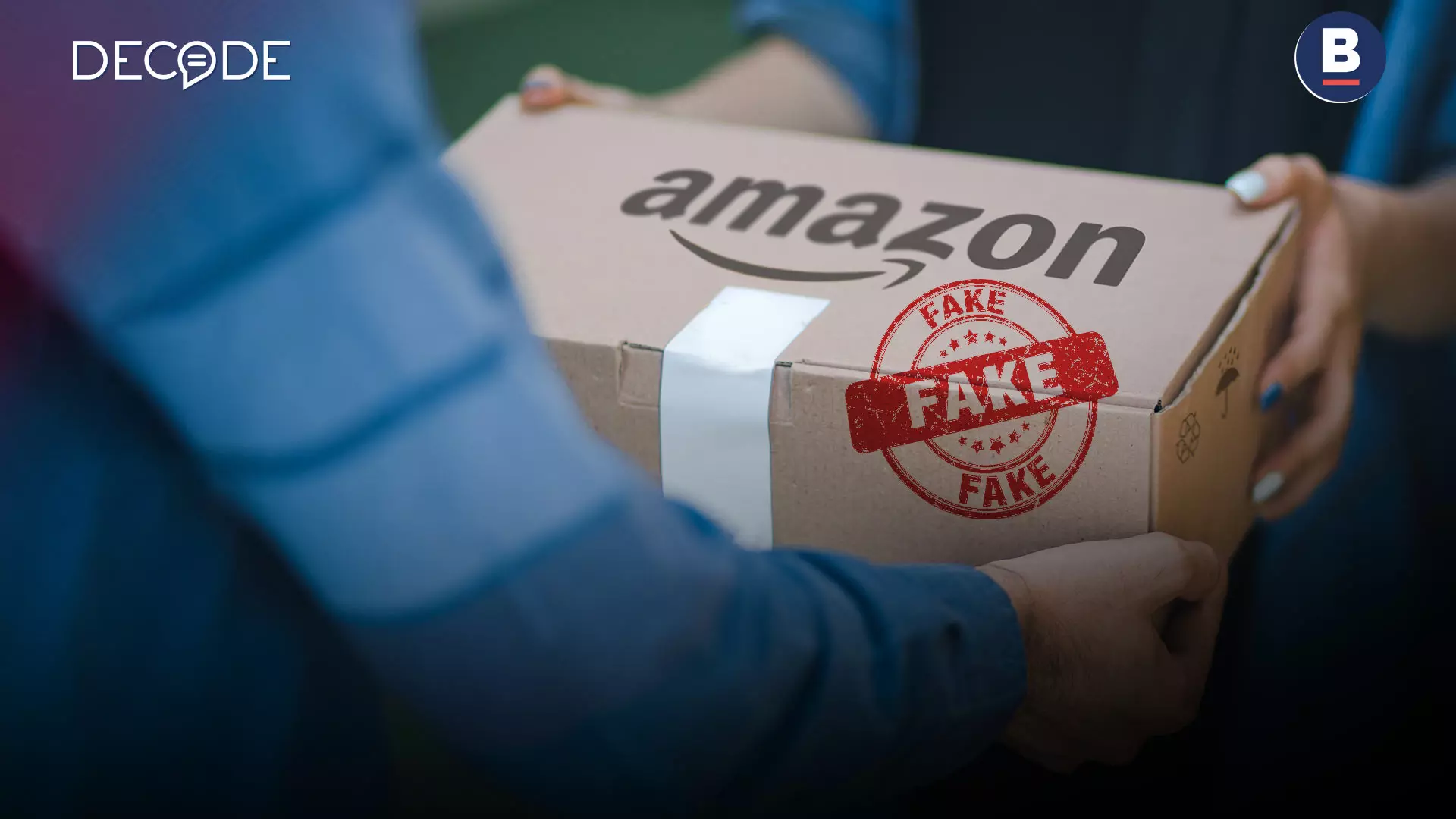 Fake Product Scare: Amazons Customers Demand Better Redressal