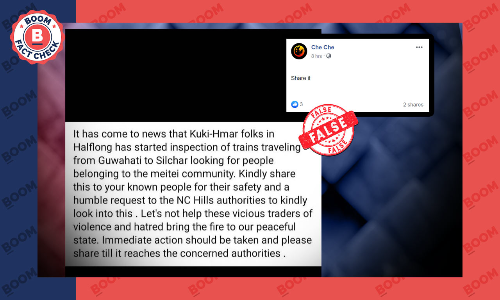 Viral Message Falsely Claims Kukis Are Looking For Meiteis In Assam Bound Trains